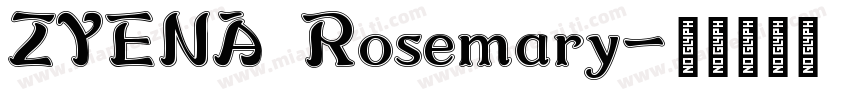ZYENA Rosemary字体转换